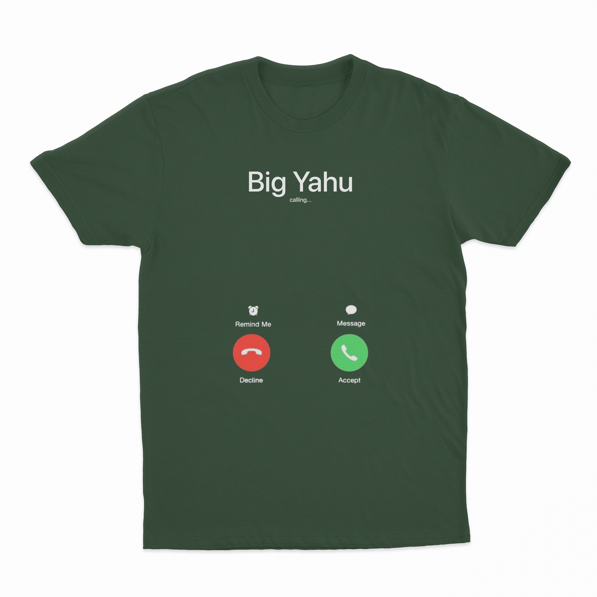 Big Yahu Phone Call T-Shirt