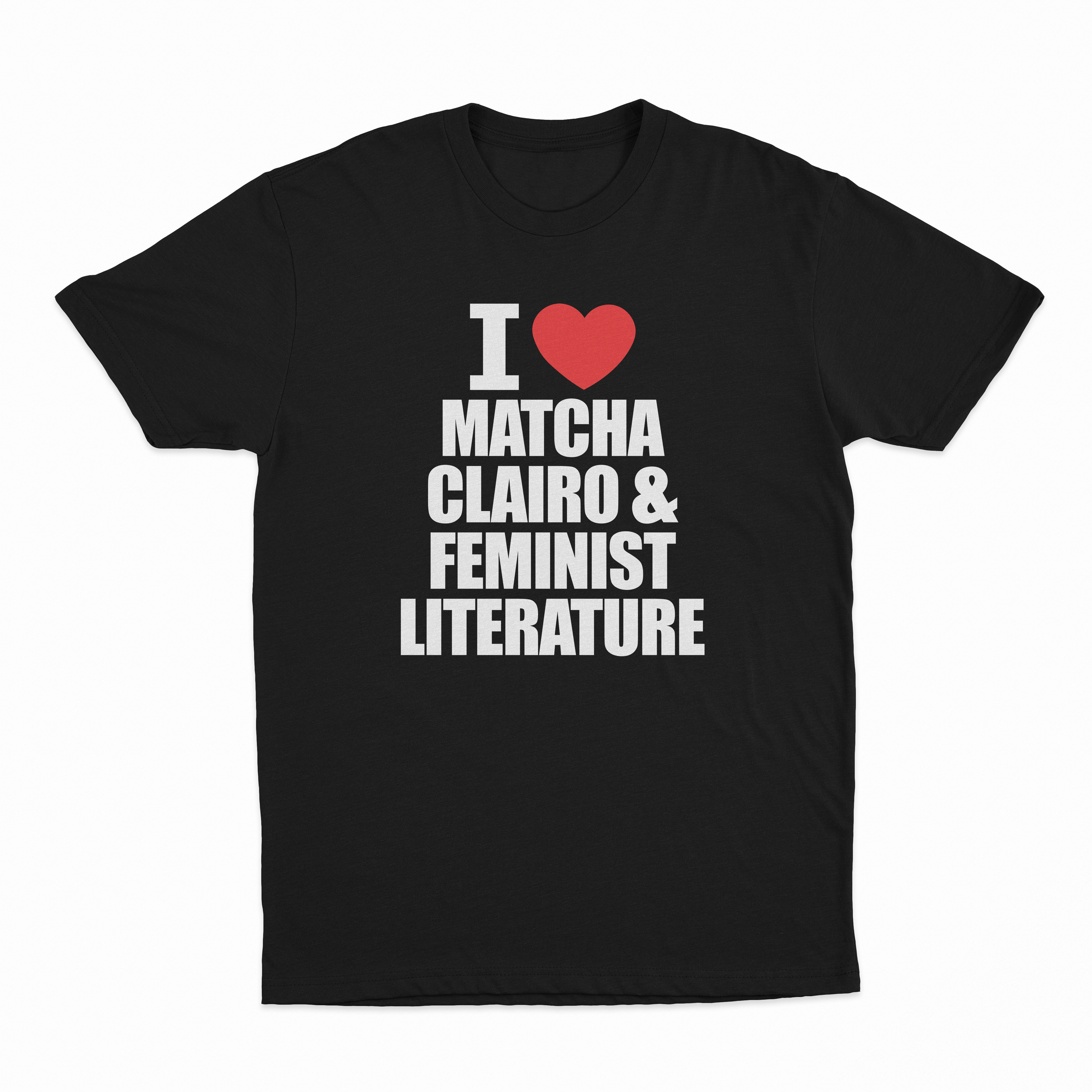 I Heart Matcha, Clairo & Feminist Literature T-Shirt
