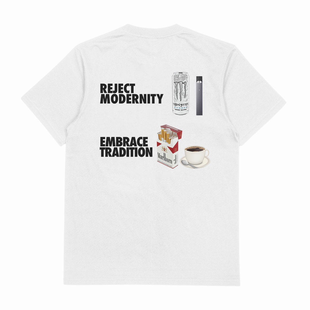 Reject Modernity Embrace Tradition T-Shirt (Backprint)