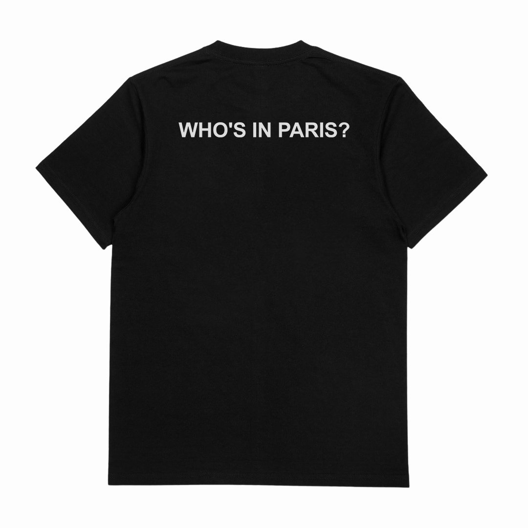 Who's In Paris T-Shirt (Backprint)