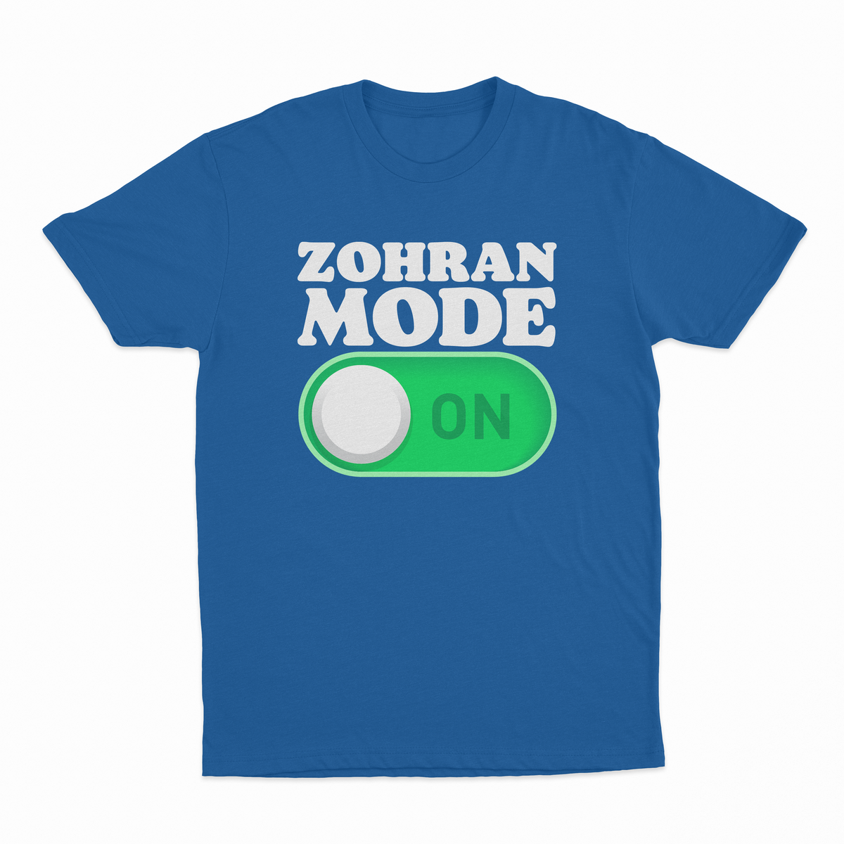 Zohran Mode On T-Shirt